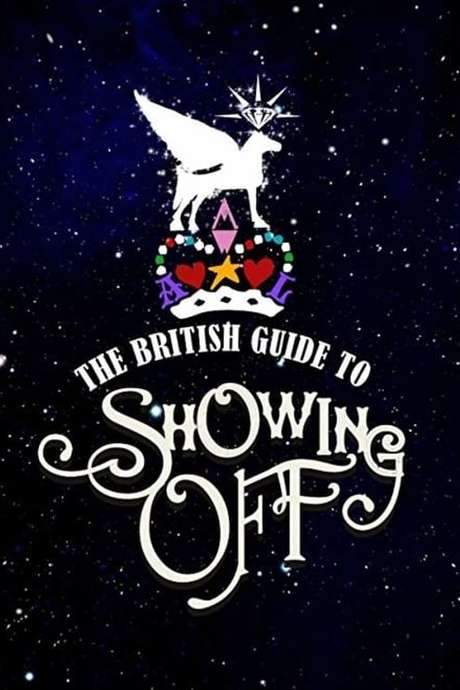 The British Guide to Showing Off